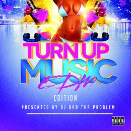 Turn Up Music  EDM Edition 